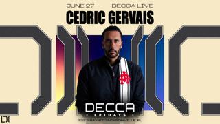 Decca Fridays: Cedric Gervais