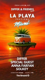 Differ & Friends Brings: La Playa Festival