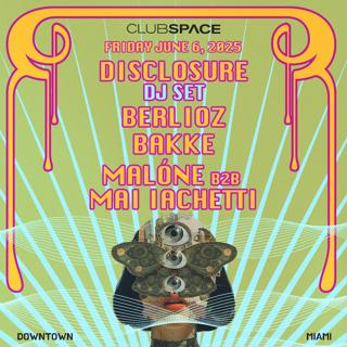 Disclosure (Dj Set) & Berlioz