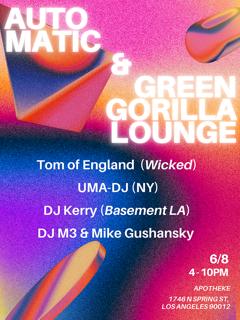 Automatic & Green Gorilla Lounge - Tom Of England - Uma Dj - Dj Kerry - Dj M3 - Mike Gushansky
