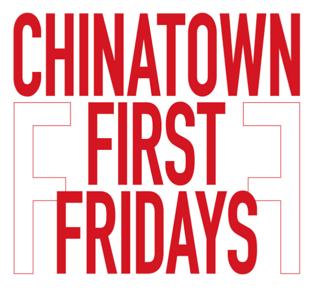 Chinatown First Friday