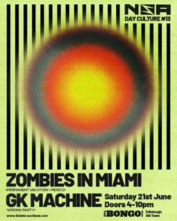 Zombies In Miami + Gk Machine