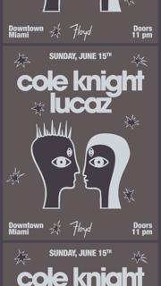 Cole Knight + Lucaz