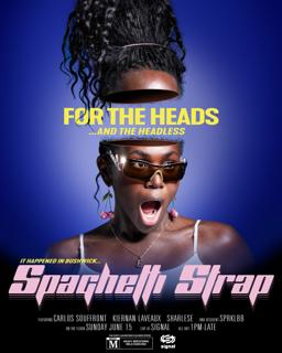 Spaghetti Strap: Carlos Souffront / Sharlese / Kiernan Laveaux / Sprklbb
