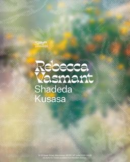 Soup Presents: Rebecca Vasmant, Shadeda, Kusasa