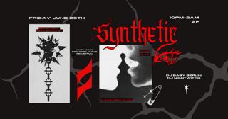 Synthetic - Goth Electronic Dance Party