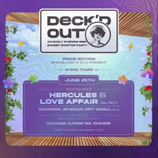 Deck'D Out #2 Shameless & Idle Present Hercules & Love Affair & Ohc