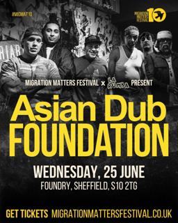 Migration Matters Festival 10Th Birthday X La Rumba: Asian Dub Foundation