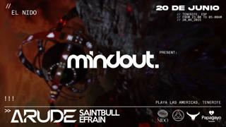 Mindout Pres: Arude, Saintbull, Efrain