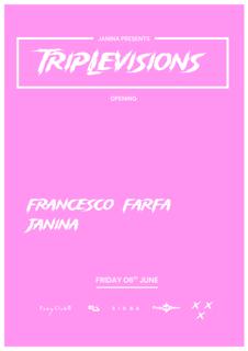 Janina Presents Triplevisions: Francesco Farfa, Janina
