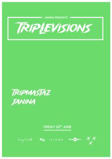 Janina Presents Triplevisions: Tripmastaz, Janina