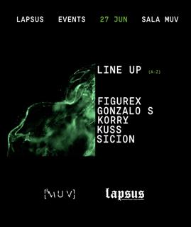 Lapsus Events With Kuss, Sicion, Figurex, Gonzalo S, Korry