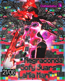 Negraconda + Sofy Suars + Lamia Mari