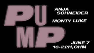 Pump Berlin Hosted By Anja Schneider With Monty Luke