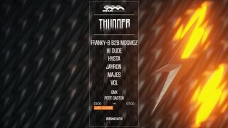 Thunder X Fête De La Musique: Vcl, Hysta, Majes,  Franky-B B2B Mosmoz, Jayron, Hi Dude