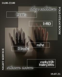 Night Service: Day Edition W/ Boris, I-Ro, Mika, 2 Boots, Bailey Ibbs B2B Conly