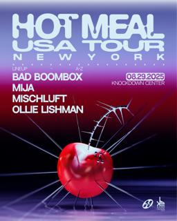 Hot Meal - Nyc With Bad Boombox, Mija, Mischluft, Ollie Lishman