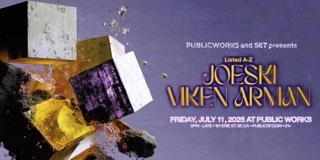 Joeski & Viken Arman Presented By Pw & Set