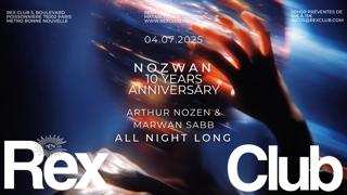 Nozwan 10 Years Anniversary: Arthur Nozen & Marwan Sabb Anl