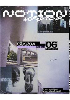 Notion - World Tour - Glasgow