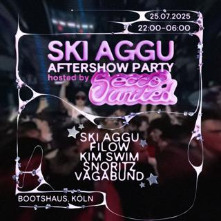 Ski Aggu Aftershow Hosted By Secco United