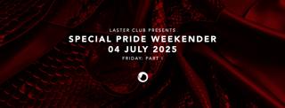 Laster Club Presents Special Pride Weekender Part I Vol Ii X Mala Junta Showcase
