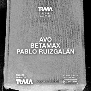 Avo + Betamax + Pablo Ruizgalán - Trama Club #02