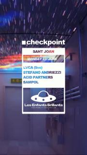 ■ Checkpoint Sant Joan 2025 Press Lvca Live, Stefano Andriezzi, Sampol, Acid Partners