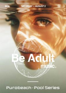 Be Adult (Showcase) - Pool Series