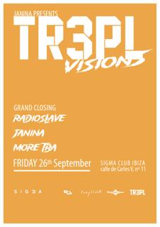 Janina Presents Triplevisions: Radio Slave & More Tba