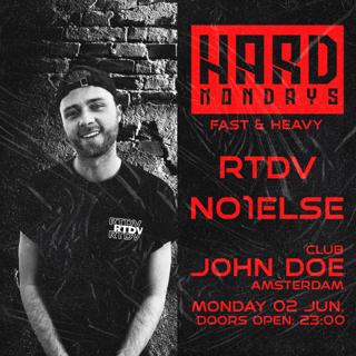 Hard Mondays Amsterdam - Hard Techno Night With Rtdv & No1Else