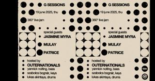 G Sessions - 360° Live Jam Feat. Outernationals, Jasmine Myra, Mulay & Patrice *Live