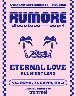 Rumore Season 25 Party N. 37 W/ Eternal Love