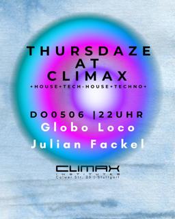 Thursdaze W/Globo Loco, Julian Fackel