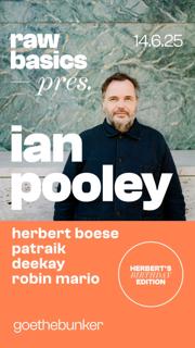 Raw Basics Pres. Ian Pooley