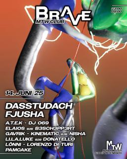 Brave With Dasstudach, Fjusha Uvm