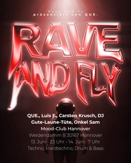 Rave And Fly