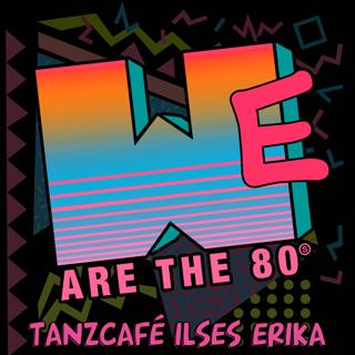 We Are The 80S