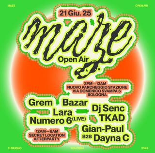 Maze Open Air Pres. Dj Senc, Numero6 Live, Lara