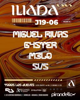 Iliada Club + Miguel Rivas + M3Lo + Svs + G4Ster