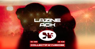 Macadam X Symbiose • Lazine ~ Ack