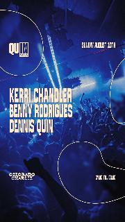 Colorado Charlie X Quinvites With Kerri Chandler, Benny Rodrigues, Dennis Quin