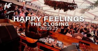 Happy Feelings - Colorado Charlie Scheveningen - The Closing W/ Saidah B2B Sophia Violet