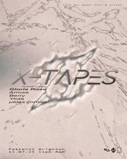 X-Tapes // 05 With Gloria Rose & Arrosa