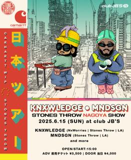 Stones Throw Japan Tour Nagoya Knxwledge & Mndsgn Presented By Carhartt Wip