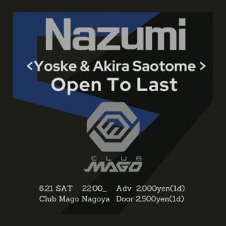 Nazumi Open To Last