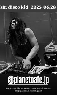 Planet Cafe Presented Mr.Disco Kid