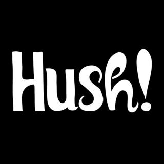 Hush