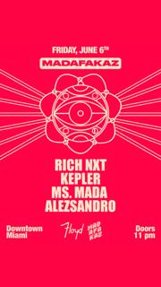 Madafakaz: Rich Nxt + Kepler