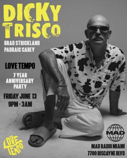 The Love Tempo 7 Year Anniversary Party With Dicky Trisco